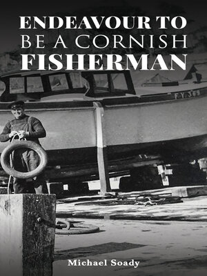 cover image of Endeavour to be a Cornish Fisherman